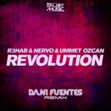 Обложка R3HAB & Nervo & Ummet Ozcan – Revolution (Dani Fuentes Remix)