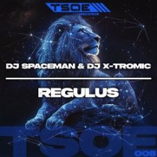 Обложка DJ Spaceman & DJ X-Tromic – Regulus (Extended Mix)