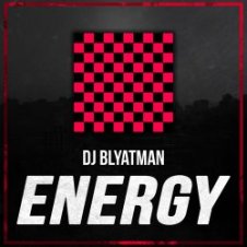 Обложка DJ Blyatman – Energy