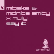 Обложка Mitiska & Midnite Amity & Mully – Say It