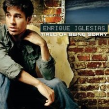 Обложка Enrique Iglesias – Tired Of Being Sorry