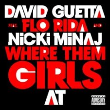 Обложка David Guetta feat. Flo Rida & Nicki Minaj – Where Them Girls At (Radio Edit)