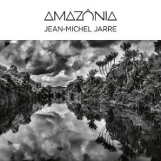 Обложка Jean Michel Jarre – 01 - Amazônia, Pt. 4