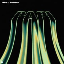 Обложка KAAZE feat. Alina Pozi – Papi