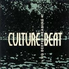 Обложка Culture Beat – No Deeper Meaning (House Mix)