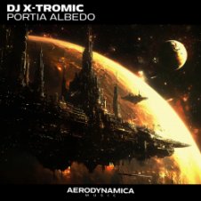 Обложка DJ X-Tromic – Portia Albedo (Extended Version)