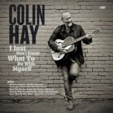 Обложка Colin Hay – I Just Don’t Know What To Do With Myself