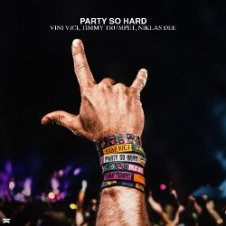 Обложка Vini Vici & Timmy Trumpet & Niklas Dee – Party So Hard