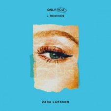 Обложка Zara Larsson – Only You