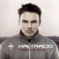 Обложка Kai Tracid – Trance & Acid
