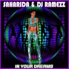Обложка Saharida & DJ Ramezz – In Your Dreams