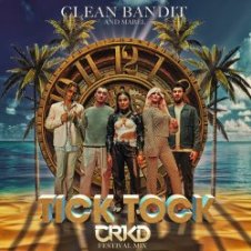 Обложка Clean Bandit & Mabel feat. 24kGoldn – Tick Tock