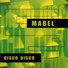 Обложка Mabel – Disco Disco (Disco-Radio Mix)