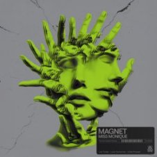 Обложка Miss Monique – Magnet (Original Mix)