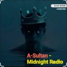 Обложка A-Sultan – Midnight Radio