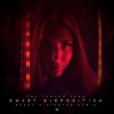 Обложка The Temper Trap – Sweet Disposition (Blazy & Sighter Remix)