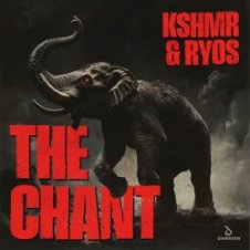 Обложка KSHMR & Ryos – The Chant