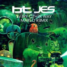 Обложка BT & JES – Every Other Way [MaRLo Remix]
