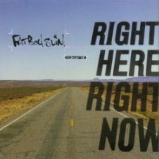 Обложка Fatboy Slim – Right Here, Right Now