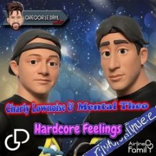 Обложка Charly Lownoise & Mental Theo – Fiesta Italiani