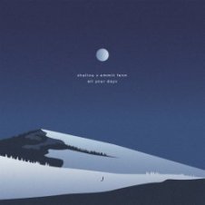 Обложка Shallou – All Your Days