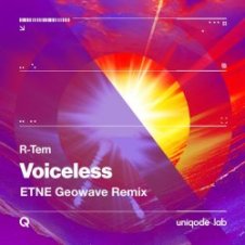 Обложка R-Tem – Voiceless (Etne Geowave Edit)