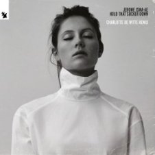 Обложка Jerome Isma-ae – Hold That Sucker Down (Charlotte de Witte Trance Remix)