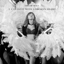 Обложка Taylor Swift – I Can Do It With A Broken Heart