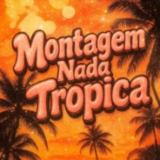 Обложка Eternxlkz – Montagem Nada Tropica