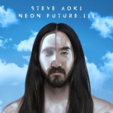 Обложка Steve Aoki – Neon Future III