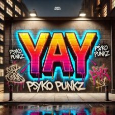 Обложка Psyko Punkz – Yay