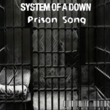 Обложка System of a Down – Prison Song