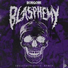 Обложка Borgore – Blasphemy