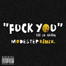 Обложка Cee-Lo Green – Fuck You (Modestep Remix)