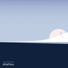 Обложка Shallou – Last Day . . .