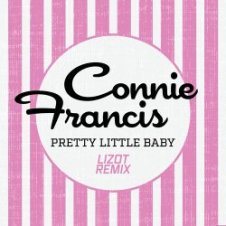 Обложка Connie Francis – Pretty Little Baby (LIZOT Remix)