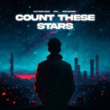 Обложка DJs From Mars & Siks & Mike Demero – Count These Stars