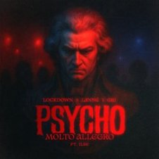 Обложка Lockdown & LANNÉ & G&J – Psycho (Molto Allegro)