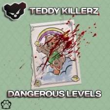 Обложка Teddy Killerz – Forever