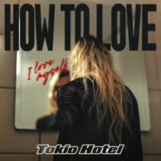 Обложка Tokio Hotel – How to Love
