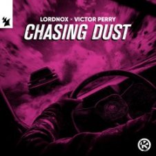 Обложка Lordnox & Victor Perry – Chasing Dust