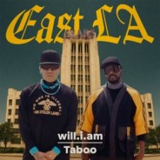 Обложка will.i.am & Taboo – EAST LA