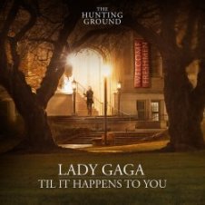 Обложка Lady Gaga – Til It Happens To You