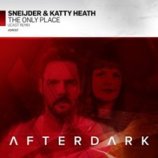 Обложка Sneijder & Katty Heath – The Only Place - UCast Remix