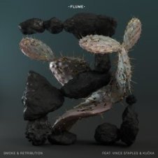 Обложка Flume – Smoke & Retribution (Feat. Vince Staples & Kučka)