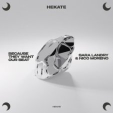 Обложка Sara Landry – Because They Want Our Seat (feat. Nico Moreno)