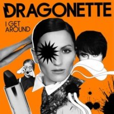 Обложка Dragonette – I Get Around (Trophy Twins 24 Mix)