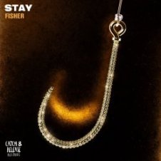 Обложка FISHER – Stay