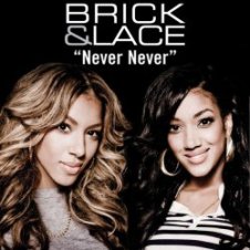 Обложка Brick & Lace – Never Never