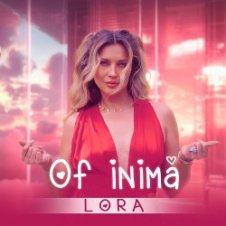Обложка LORA – Of, Inima